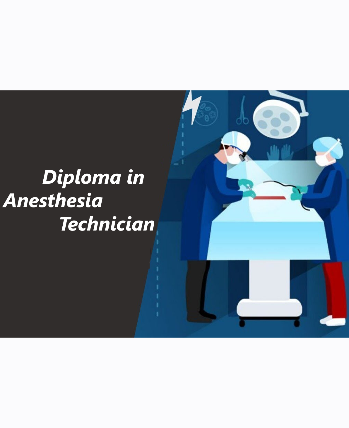 Diploma in Anaesthesia Technician